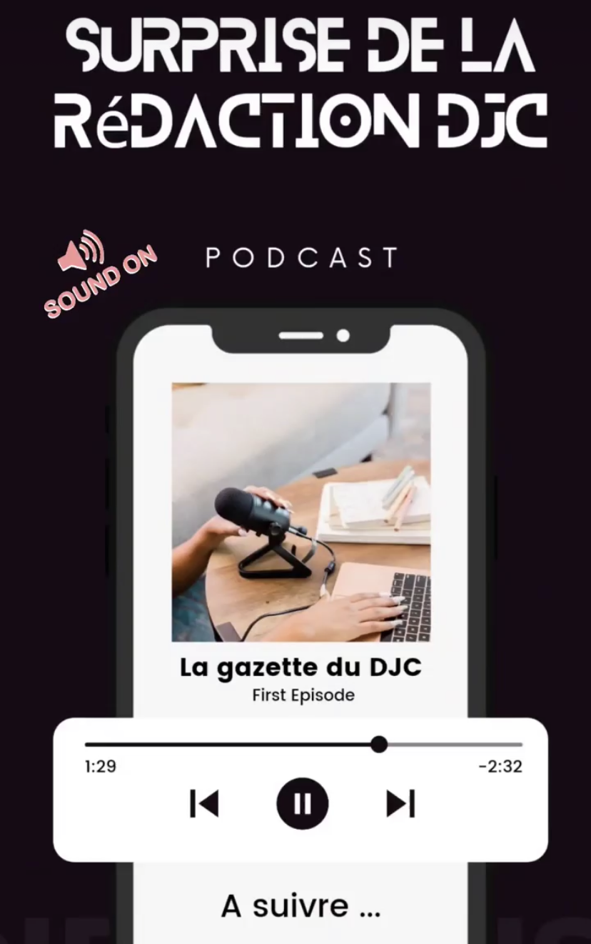 Le podcast s’invite à la Rédac’ DJC