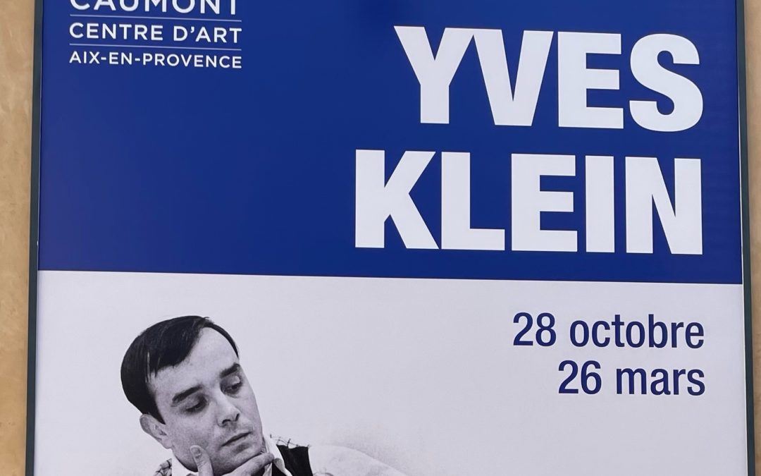 Exposition Yves Klein à l’hôtel de Caumont : dans l’intimité de l’artiste